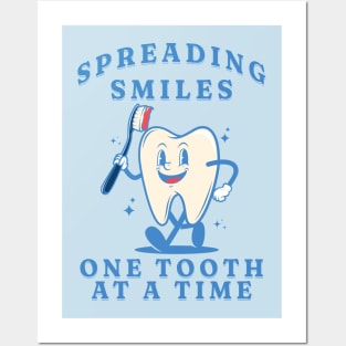 Spreading smiles, one tooth at a time Funny Retro Pediatric Dental Assistant Hygienist Office Gifts Posters and Art
